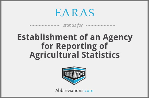 EARAS - Establishment of an Agency for Reporting of Agricultural Statistics