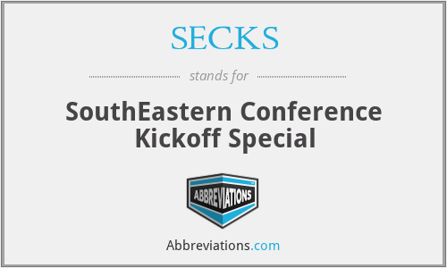 SECKS - SouthEastern Conference Kickoff Special