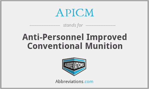 APICM - Anti-Personnel Improved Conventional Munition