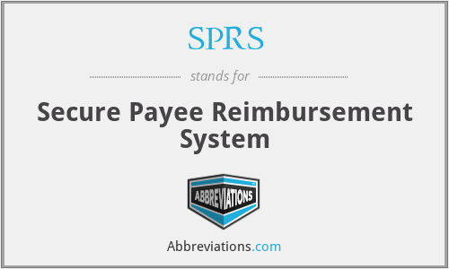 SPRS - Secure Payee Reimbursement System