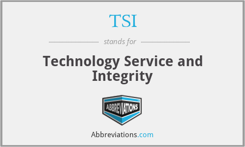 TSI - Technology Service and Integrity