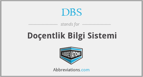 DBS - Doçentlik Bilgi Sistemi
