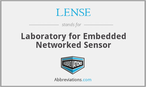 LENSE - Laboratory for Embedded Networked Sensor