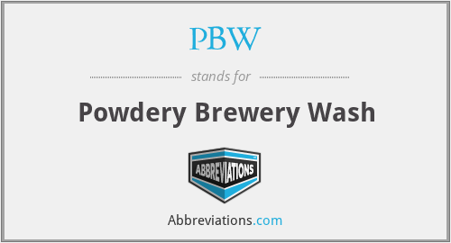 PBW - Powdery Brewery Wash