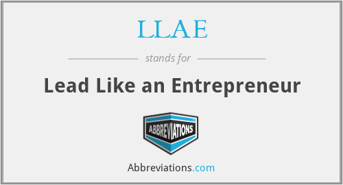 LLAE - Lead Like an Entrepreneur