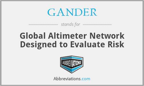GANDER - Global Altimeter Network Designed to Evaluate Risk