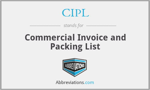 CIPL - Commercial Invoice and Packing List