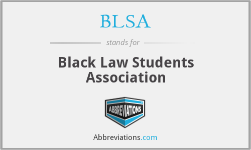 BLSA - Black Law Students Association
