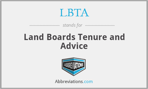 LBTA - Land Boards Tenure and Advice