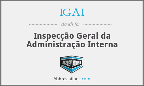 IGAI - Inspecção Geral da Administração Interna