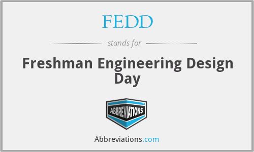 FEDD - Freshman Engineering Design Day