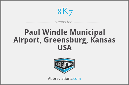 8K7 - Paul Windle Municipal Airport, Greensburg, Kansas USA