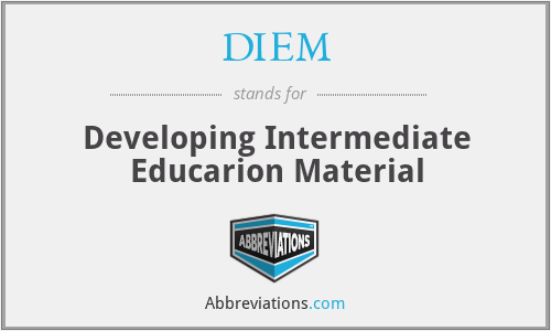 DIEM - Developing Intermediate Educarion Material