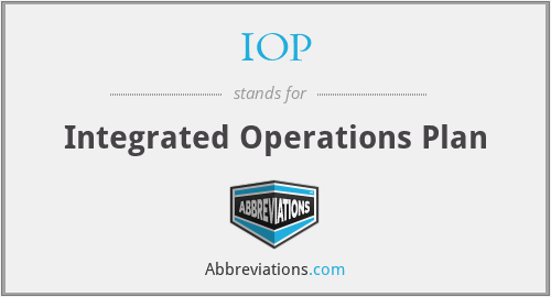 IOP - Integrated Operations Plan