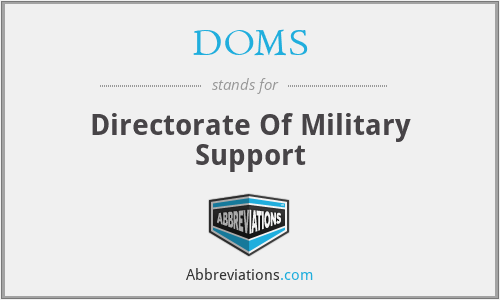 DOMS - Directorate Of Military Support