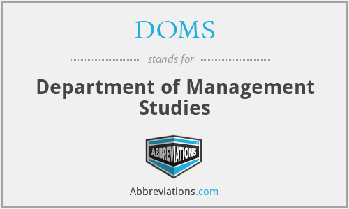 DOMS - Department of Management Studies