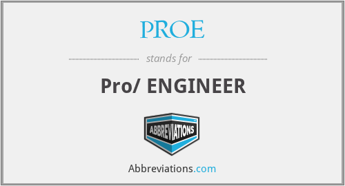 PROE - Pro/ ENGINEER