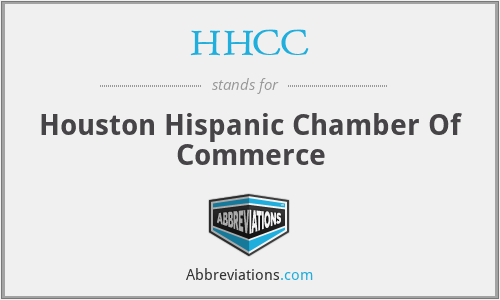 HHCC - Houston Hispanic Chamber Of Commerce