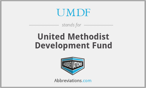 UMDF - United Methodist Development Fund