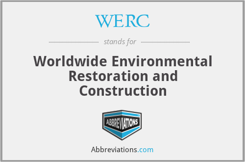 WERC - Worldwide Environmental Restoration and Construction