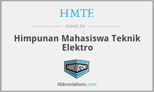 HMTE - Himpunan Mahasiswa Teknik Elektro
