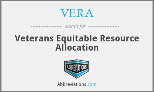 VERA - Veterans Equitable Resource Allocation