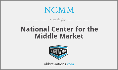 NCMM - National Center for the Middle Market