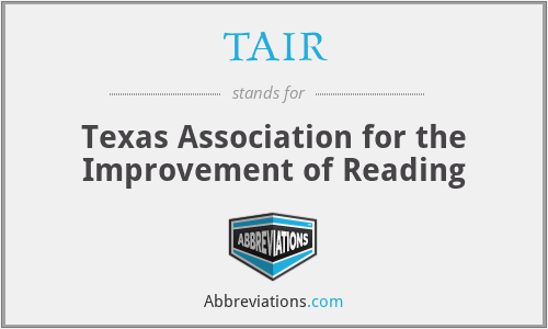 TAIR - Texas Association for the Improvement of Reading