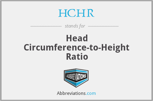 HCHR - Head Circumference-to-Height Ratio
