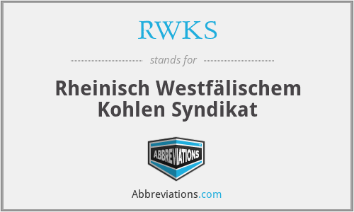 RWKS - Rheinisch Westfälischem Kohlen Syndikat
