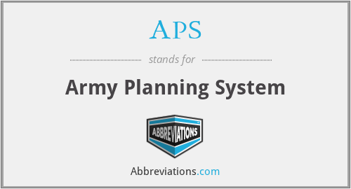 APS - Army Planning System