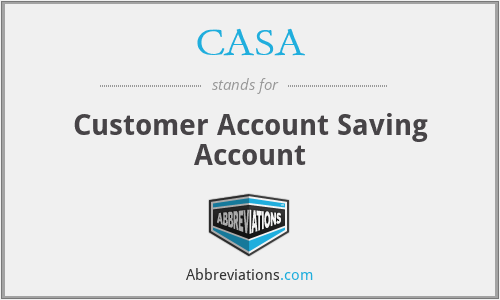 CASA - Customer Account Saving Account