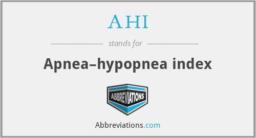AHI - Apnea–hypopnea index