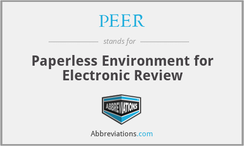 PEER - Paperless Environment for Electronic Review