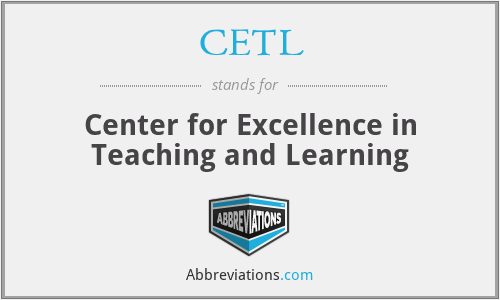 CETL - Center for Excellence in Teaching and Learning