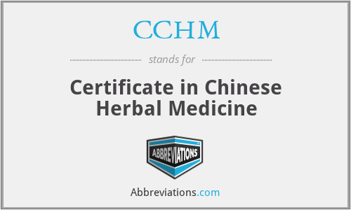 CCHM - Certificate in Chinese Herbal Medicine