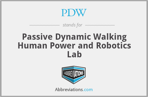PDW - Passive Dynamic Walking Human Power and Robotics Lab
