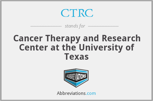 CTRC - Cancer Therapy and Research Center at the University of Texas