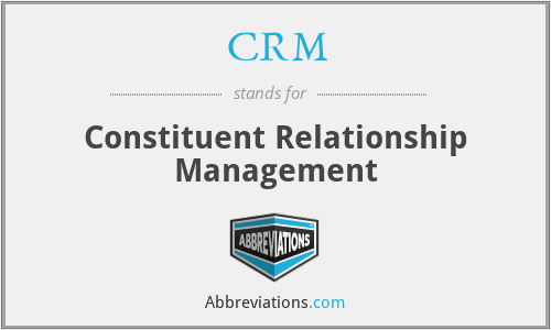 CRM - Constituent Relationship Management