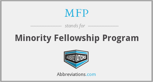 MFP - Minority Fellowship Program