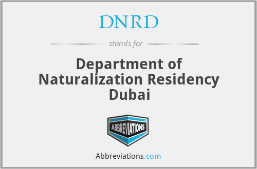 DNRD - Department of Naturalization Residency Dubai