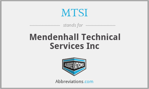 MTSI - Mendenhall Technical Services Inc