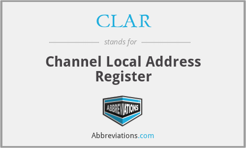 CLAR - Channel Local Address Register