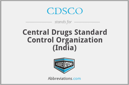 CDSCO - Central Drugs Standard Control Organization (India)