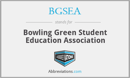 BGSEA - Bowling Green Student Education Association