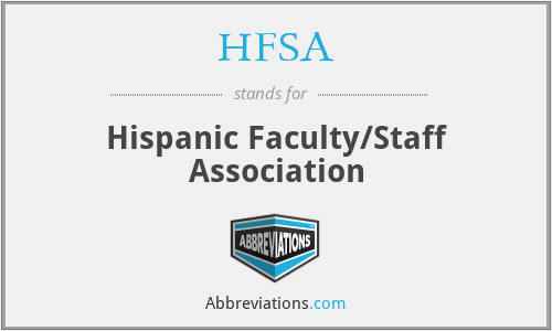 HFSA - Hispanic Faculty/Staff Association