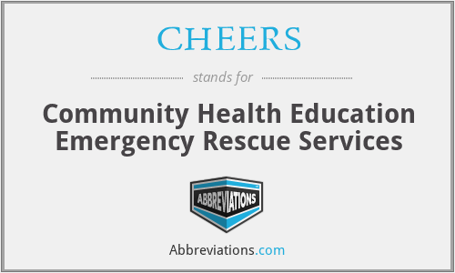 CHEERS - Community Health Education Emergency Rescue Services