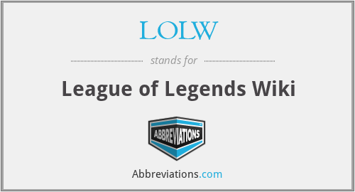 LOLW - League of Legends Wiki
