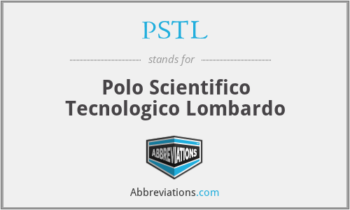 PSTL - Polo Scientifico Tecnologico Lombardo