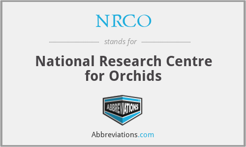 NRCO - National Research Centre for Orchids